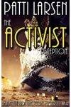 The Activist Deception