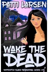 Wake the Dead