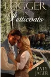 Logger In Petticoats