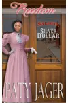 Freedom: Silver Dollar Saloon