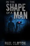 In the Shape of a Man