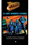 A Life Worth Living