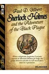 Sherlock Holmes and the Adventure of the Black Plague