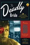 The Deadly Bride and 19 of the Year's Finest Crime and Mystery Stories