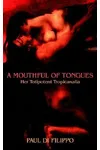 A Mouthful of Tongues