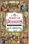 A Feast of Poisons