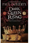 Dark Queen Rising