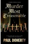 Murder Most Treasonable