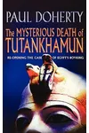 The Mysterious Death Of Tutankhamun / The Secret History of Tutankhamun