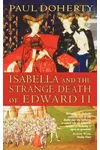 Isabella and the Strange Death of Edward II