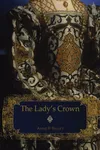 The Lady's Crown