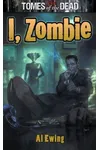 I, Zombie