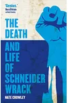 The Death and Life of Schneider Wrack