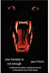 One Monster Is Not Enough