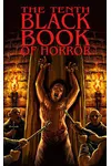 The Tenth Black Book of Horror