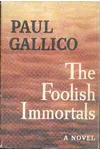 The Foolish Immortals