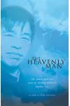 The Heavenly Man: The Remarkable True Story of Chinese Christian Brother Yun