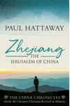 Zhejiang: The Jerusalem of China