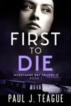 First To Die