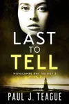 Last To Tell