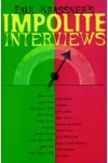 Impolite Interviews