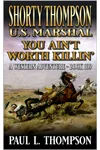 You Ain't Worth Killin'