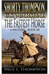 The Fastest Horse