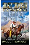 That's No Reason To Die