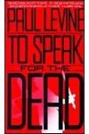 To Speak for the Dead