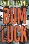 Bum Luck