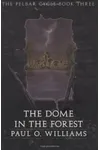 The Dome in the Forest