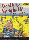 Death by Spaghetti