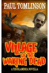 Village of the Waking Dead