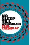 No Sleep Till Wonderland