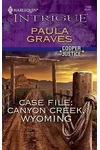 Case File: Canyon Creek, Wyoming