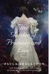 The Garden of Promises and Lies