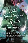 The Haunting of Hecate Cavendish