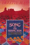 Song to the Rising Sun