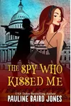 The Spy Who Kissed Me / Pig in a Park