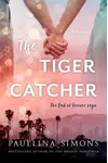 The Tiger Catcher