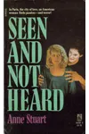 Seen and Not Heard