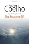The Supreme Gift