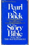 The Story Bible, Volume I: The Old Testament