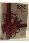 Pearl S. Buck's Book of Christmas