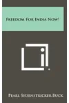 Freedom for India Now!