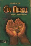 The Clay Marble, with, Connections