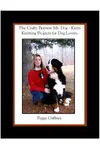 The Crafty Bernese Mt. Dog Knits