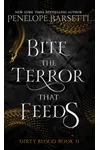 Bite The Terror That Feeds