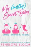 My (Mostly) Secret Baby