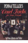 Cruel Tricks for Dear Friends